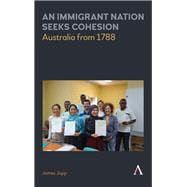 An Immigrant Nation Seeks Cohesion
