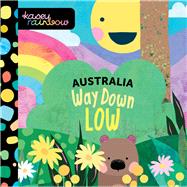 Kasey Rainbow: Way Down Low
