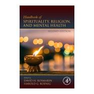 Handbook of Spirituality, Religion, and Mental Health