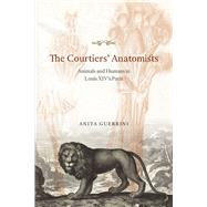 The Courtiers' Anatomists