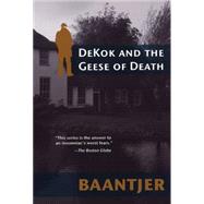 Dekok And The Geese Of Death
