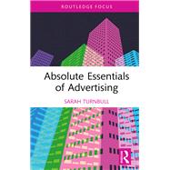 Absolute Essentials of Advertising,9781032007663