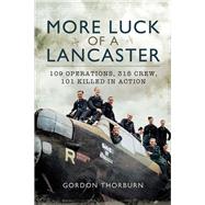 More Luck of a Lancaster