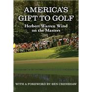 America's Gift to Golf