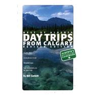 Best of Alberta Day Trips from Calgary