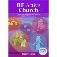 RE Active Church: Connecting every primary school child with the Christian story