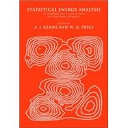 Statistical Energy Analysis: An Overview, with Applications in Structural Dynamics