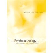 Psychopathology A Competency-Based Model for Social Work