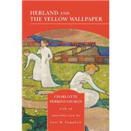 Herland And the Yellow Wallpaper