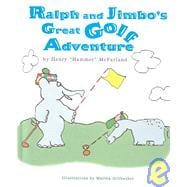 Ralph and Jimbo's Great Golf Adventure