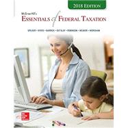 Loose Leaf for McGraw-Hill's Essentials of Federal Taxation 2018 Edition