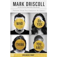 Who Do You Think You Are? DVD-Based Study Kit: Finding Your True Identity in Christ