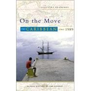 On the Move The Caribbean since 1989