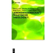 Lebenswissenschaft Praktische Theologie?!