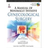 A Manual of Minimally Invasive Gynecological Surgery