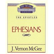 THRU THE BIBLE #47 : EPHESIANS