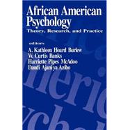 African American Psychology Theory, Research, and Practice