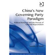 China's New Governing Party Paradigm