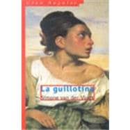 La guillotina/ The Guillotine,9788434877665