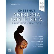 Chestnut. Anestesia obstétrica. Principios y práctica