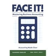 Face It! Mastering Business Accounting
