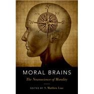 Moral Brains The Neuroscience of Morality