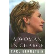 Woman in Charge : The Life of Hillary Rodham Clinton