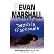 Death Is Disposable