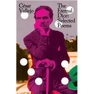 The Eternal Dice Selected Poems