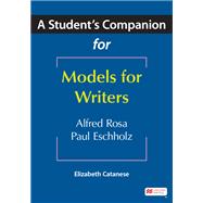 A Student's Companion to Models for Writers Short Essays for Composition