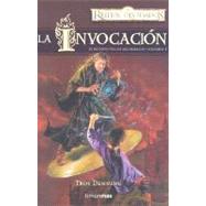 La Invocacion / Realms of Shadow: El Retorno de Los Archimagos / Return of the Archwizards Anthology