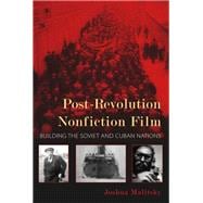 Post-Revolution Nonfiction Film