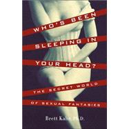 Who's Been Sleeping in Your Head?