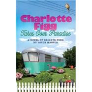 Charlotte Figg Takes over Paradise