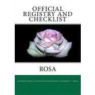 Official Registry and Checklist - Rosa