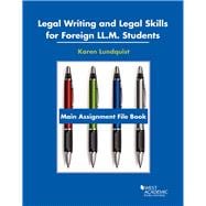 Legal Writing and Legal Skills for Foreign LL.M. Students, Main Assignment File Book