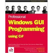Professional Windows Gui Programming Using C#,9781861007667