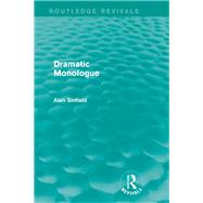 Dramatic Monologue (Routledge Revivals)