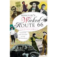 Missouri's Wicked Route 66