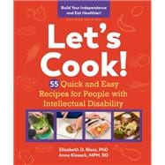Let's Cook! 55 Quick and Easy Recipes for People with Intellectual Disability