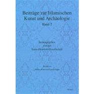 Beitrage Zur Islamischen Kunst Und Archaologie