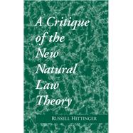 Critique of the New Natural Law Theory,9780268007669