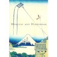 Hokusai and Hiroshige : Great Japanese Prints from the James A. Michener Collection, Honolulu Academy of Arts