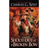Shoot-Out at Broken Bow