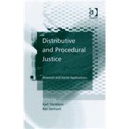 Distributive and Procedural Justice: Research and Social Applications