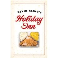 Kevin Kling's Holiday Inn