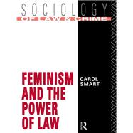 Feminism and the Power of Law