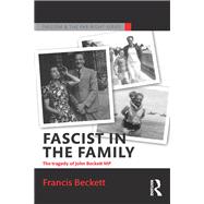 Fascist in the Family: The Tragedy of John Beckett M.P.