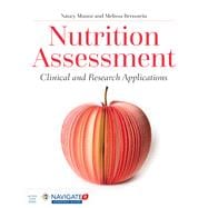 Nutrition Assessment Clinical and Research Applications