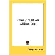 Chronicles of an African Trip